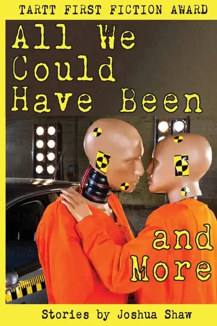 All We Could Have Been and More - Paperback