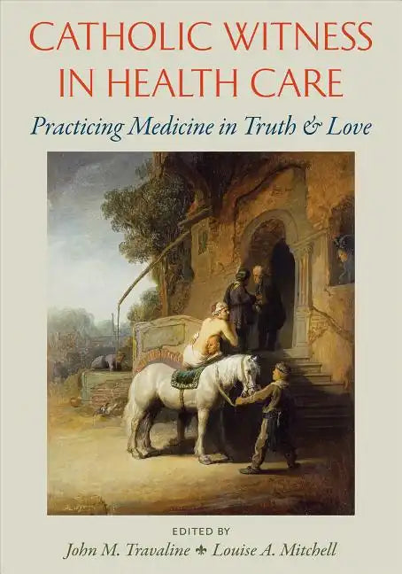 Catholic Witness in Healthcare - Paperback