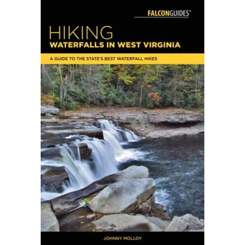Hiking Waterfalls in West Virginia - Paperback