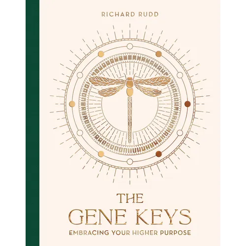 The Gene Keys (Special Anniversary Edition): Embracing Your Higher Purpose - Hardcover