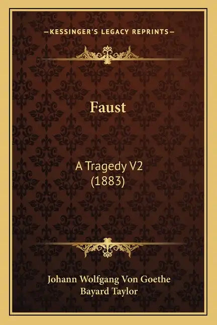 Faust: A Tragedy V2 (1883) - Paperback