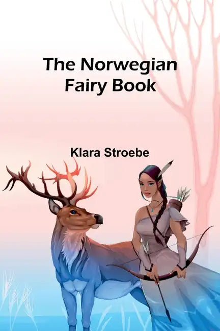 The Norwegian Fairy Book - Paperback