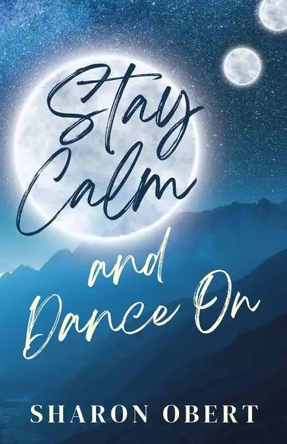 Stay Calm and Dance On - Paperback