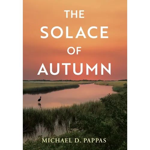 The Solace of Autumn - Hardcover