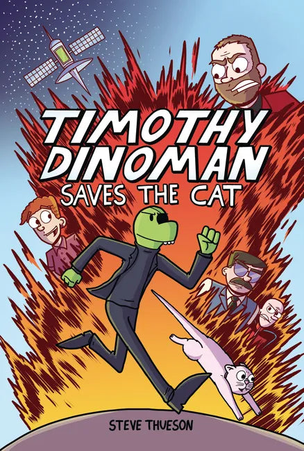 Timothy Dinoman Saves the Cat: Book 1 - Library Binding