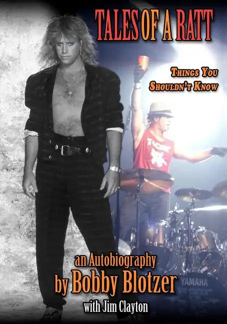 Tales of a RATT: Things You Are Not Supposed To Know - Paperback