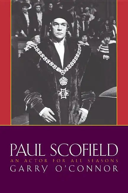 Paul Scofield - Hardcover