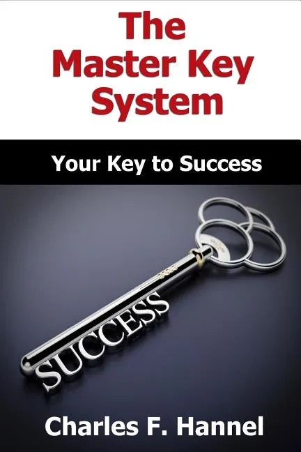 The Master Key System - Original Edition - All Parts Included - Paperback