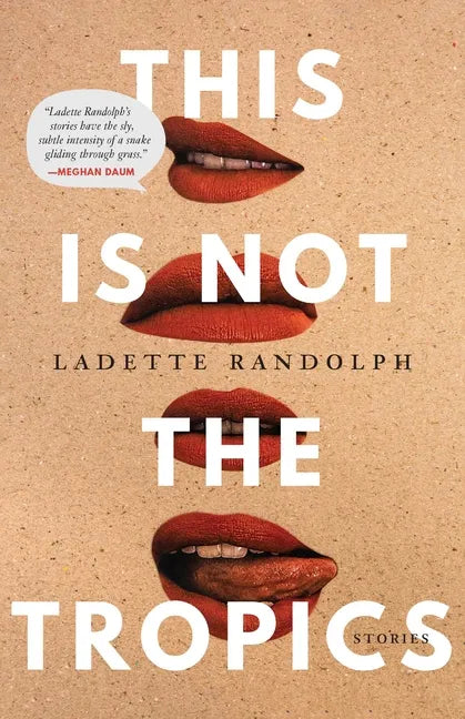 This Is Not the Tropics: Stories - Paperback