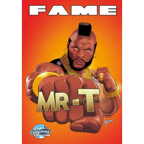 Fame: Mr. T - Paperback