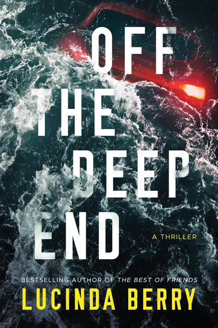 Off the Deep End: A Thriller - Paperback