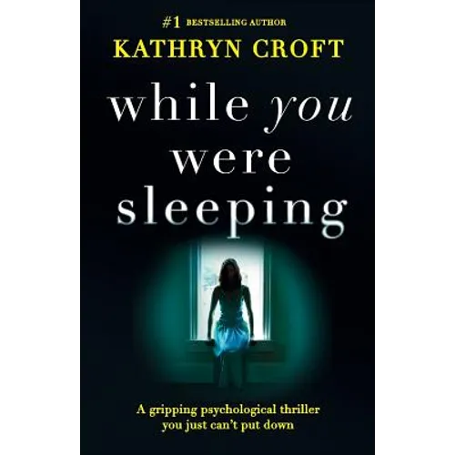While You Were Sleeping: A gripping psychological thriller you just can't put down - Paperback