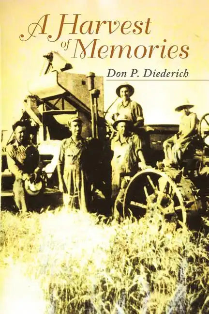 A Harvest of Memories - Paperback