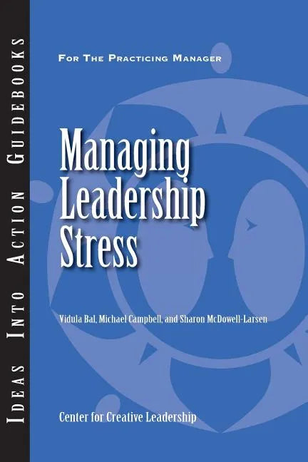 Managing Leadership Stress - Paperback