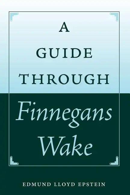 A Guide Through Finnegans Wake - Paperback