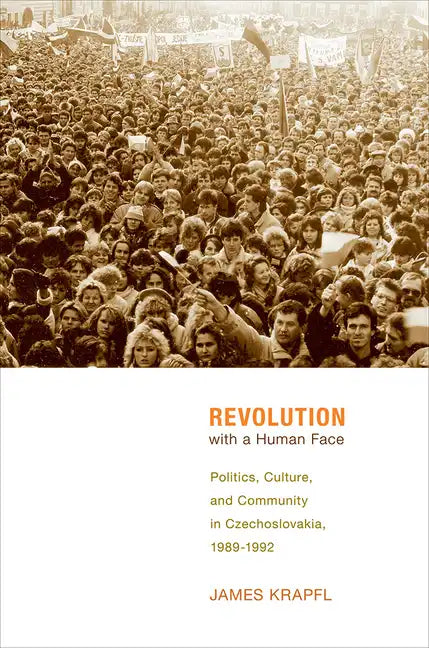 Revolution with a Human Face - Hardcover