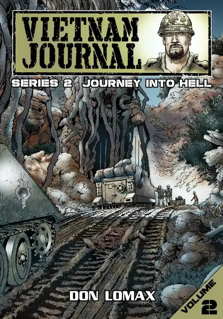 Vietnam Journal - Series Two: Volume Two - Journey into Hell - Paperback