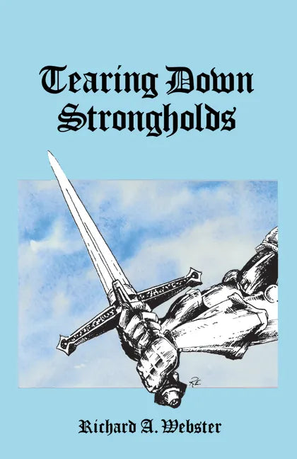 Tearing Down Strongholds - Paperback