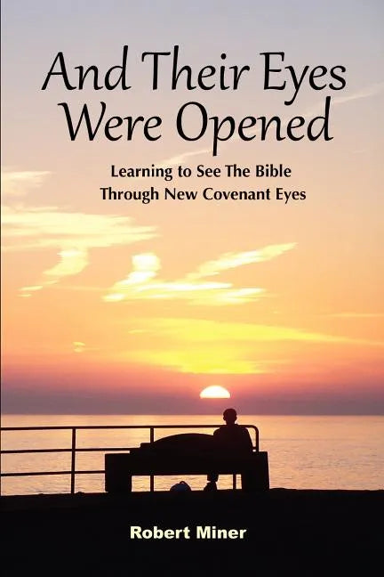 And Their Eyes Were Opened - Paperback