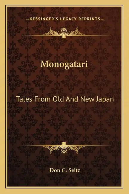 Monogatari: Tales from Old and New Japan - Paperback