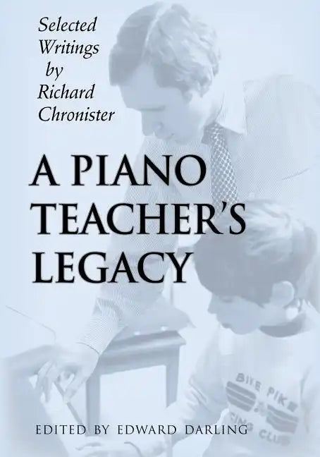 A Piano Teacher's Legacy - Paperback