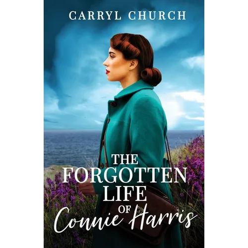 The Forgotten Life of Connie Harris: The beautifully written and absolutely unputdownable story for 2024 - Paperback