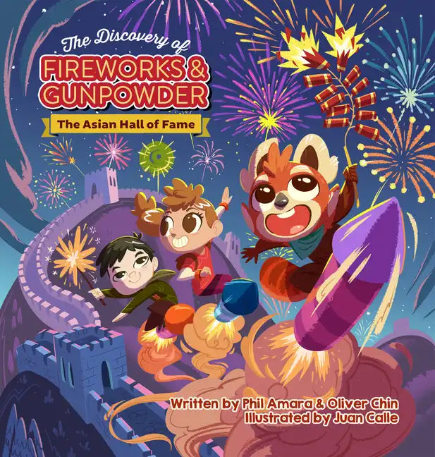 The Discovery of Fireworks and Gunpowder: The Asian Hall of Fame - Hardcover