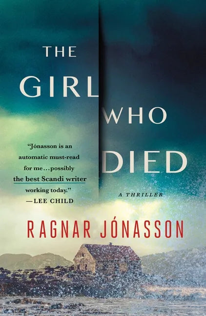 The Girl Who Died: A Thriller - Paperback