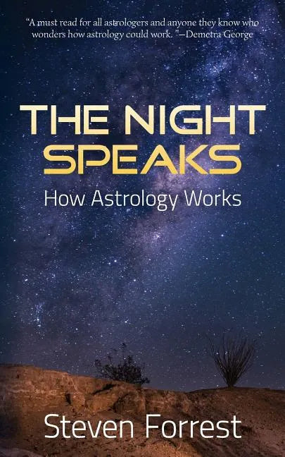 The Night Speaks: How Astrology Works - Paperback