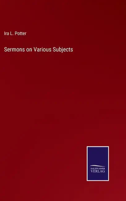 Sermons on Various Subjects - Hardcover