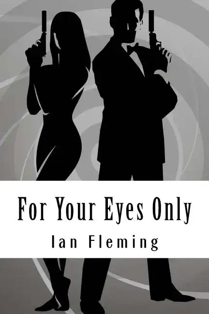 For Your Eyes Only - Paperback