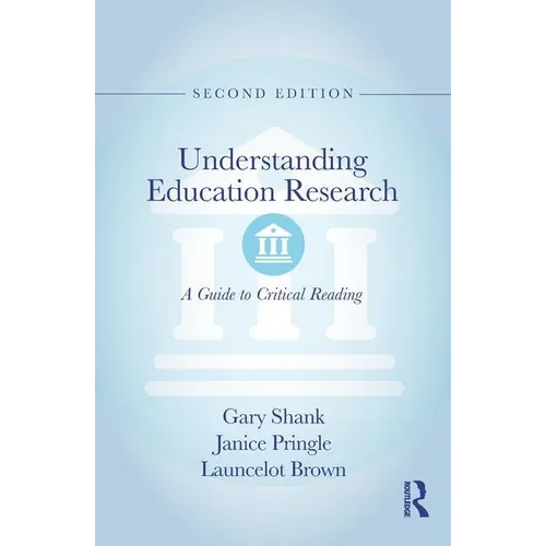 Understanding Education Research: A Guide to Critical Reading - Paperback