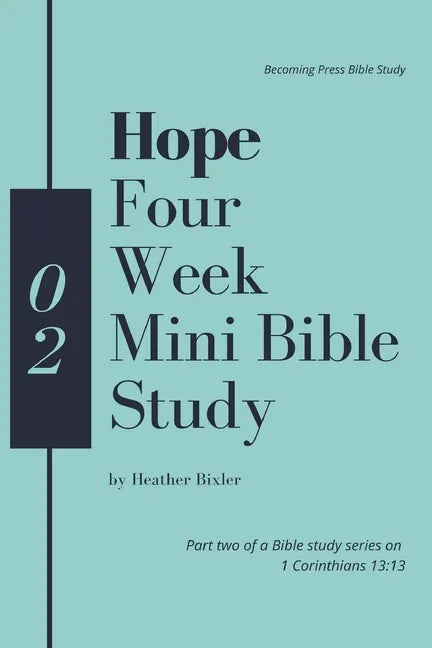 Hope - Four Week Mini Bible Study - Paperback