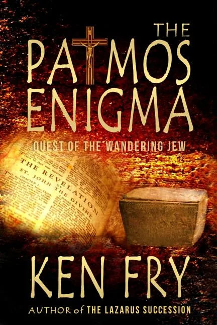 The Patmos Enigma: Quest of The Wandering Jew - Paperback