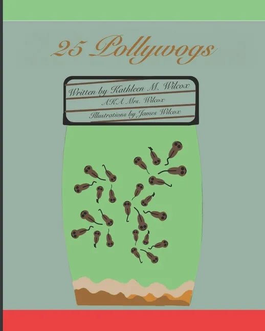 25 Pollywogs: A Story of Friendship - Paperback