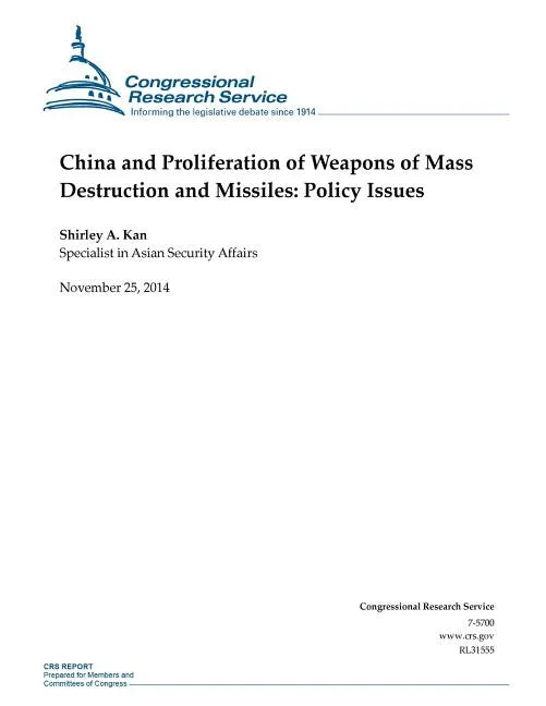 China and Proliferation of Weapons of Mass Destruction and Missiles: Policy Issues - Paperback
