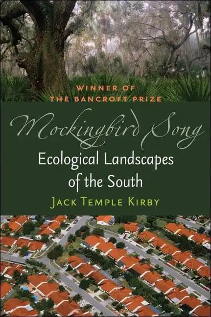 Mockingbird Song: Ecological Landscapes of the South - Paperback