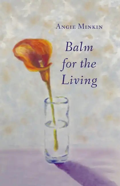 Balm for the Living - Paperback