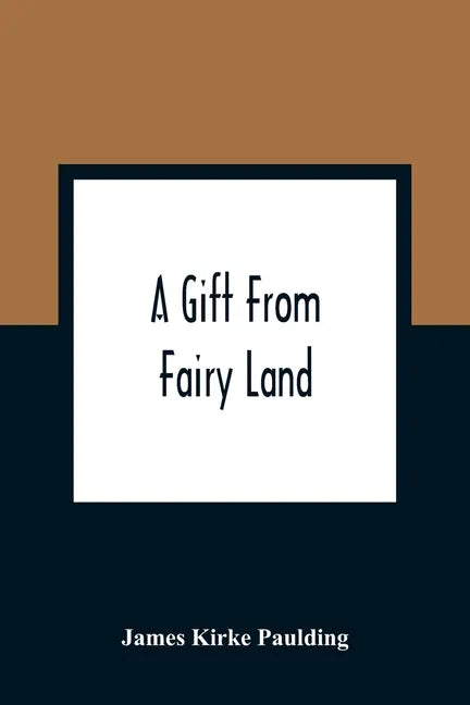 A Gift From Fairy Land - Paperback
