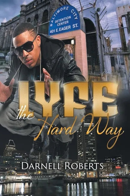 Lyfe: The Hard Way - Paperback