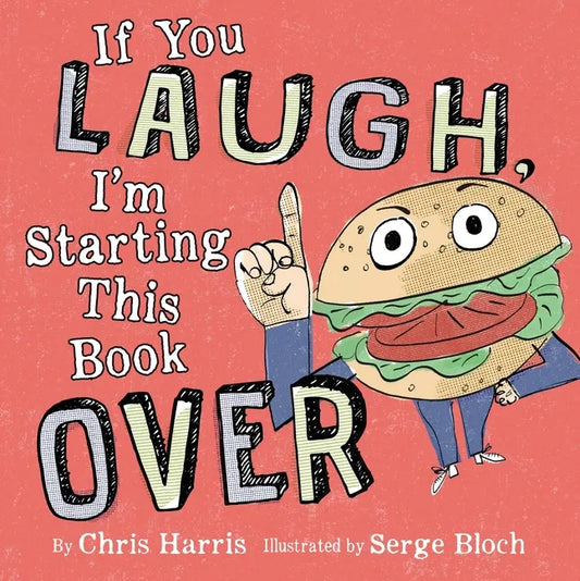 If You Laugh, I'm Starting This Book Over - Hardcover