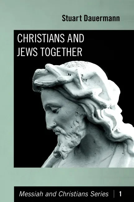 Christians and Jews Together - Paperback