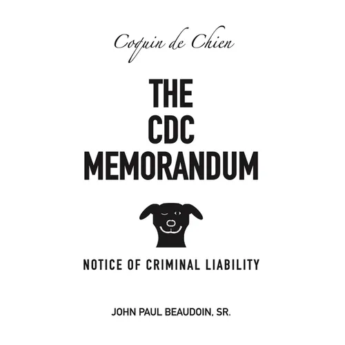 The CDC Memorandum: Notice of Criminal Liability - Spiral