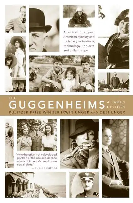 The Guggenheims: A Family History - Paperback