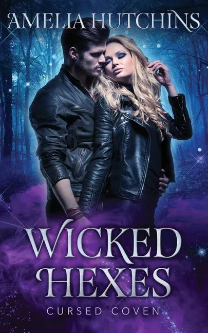 Wicked Hexes: Cursed Coven Book 12 - Paperback