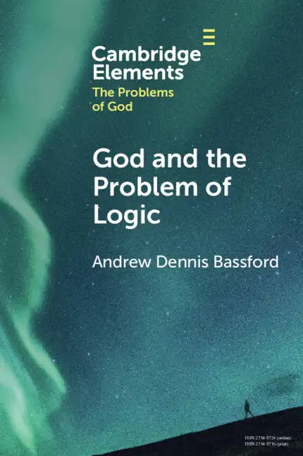 God and the Problem of Logic - Paperback