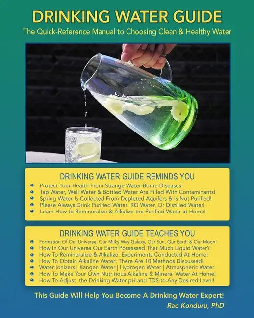 Drinking Water Guide: The Quick-Reference Manual to Choosing Clean & Healthy Water - Paperback