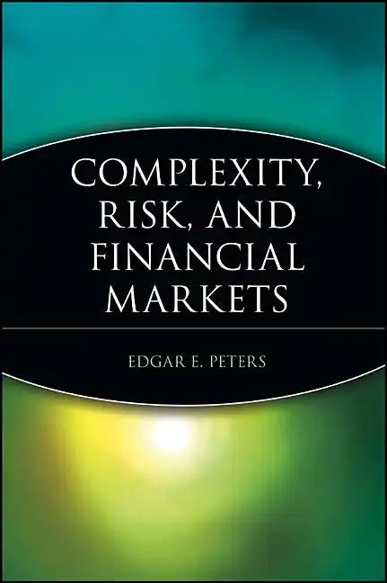 Complexity, Risk, and Financial Markets - Paperback