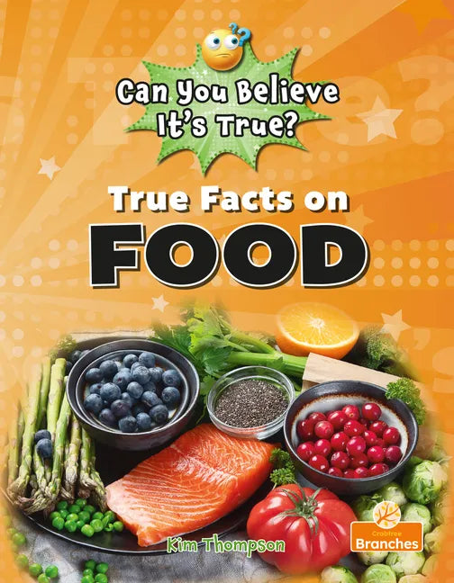 True Facts on Food - Paperback