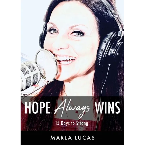 Hope Always Wins: 15 Days to Strong - Paperback